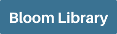 Bloom Library Bloom Library Button